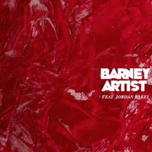 I’m Going To Tell You - Barney Artist (Ft. Jordan Rakei)