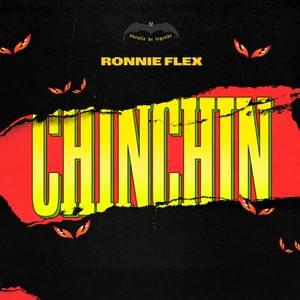 ChinChin - Ronnie Flex (Ft. ADF Samski, Antoon, Kraantje Pappie & Lil Kleine)