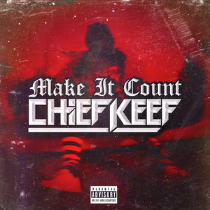 Make It Count - Chief Keef