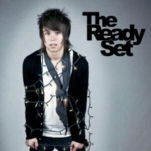 Blizzard Of ’89 - The Ready Set (Ft. Never Shout Never)