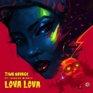 Lova Lova - Tiwa Savage (Ft. Duncan Mighty)