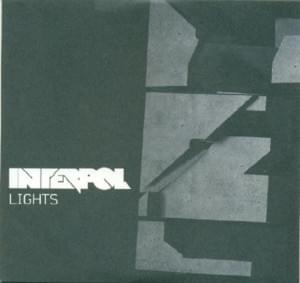 Lights - Interpol