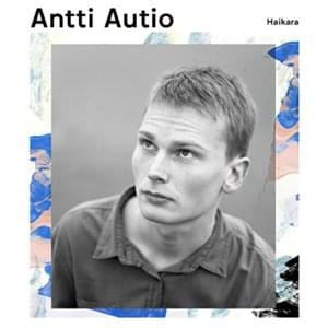 Haikara - Antti Autio