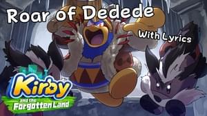 Roar of Dedede WITH LYRICS - Juno Songs