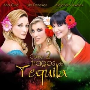 En El Último Trago - Ana Cirré (Ft. Alejandra Ávalos & Lila Deneken)