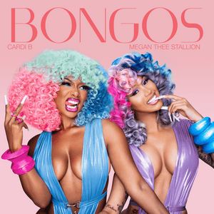 Bongos (Sped Up) - Cardi B & Megan Thee Stallion