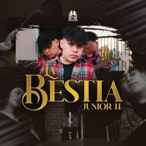 La Bestia - Junior H