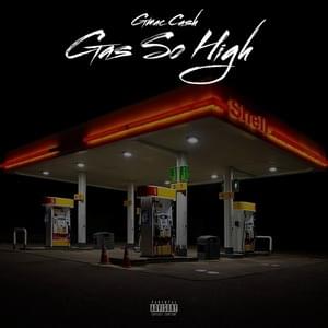 Gas So High - Gmac Cash