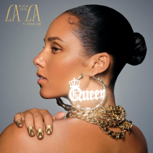 LALA (Unlocked) - Alicia Keys (Ft. Swae Lee)