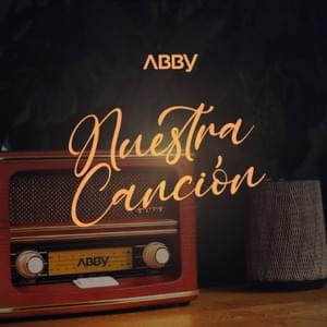 Nuestra Canción - Abby Gacioppo