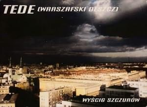 Wyścig Szczurów - Tede