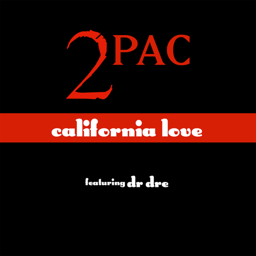 California Love - 2Pac feat. Dr. Dre