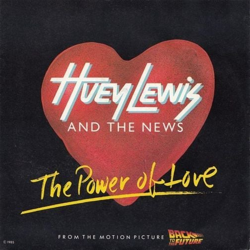 The Power of Love - Huey Lewis and the News