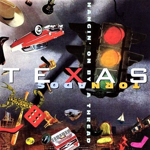 Hangin’ On By a Thread - Texas Tornados