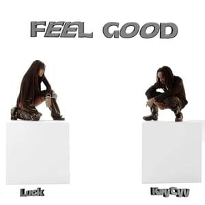 Feel Good - KayCyy, Bobby Raps & Luck