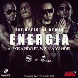 Energía (Remix) - Alexis y Fido (Ft. Wisin & Yandel)