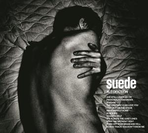 You Don’t Know Me - Suede