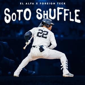 SOTO SHUFFLE - El Alfa & Foreign Teck