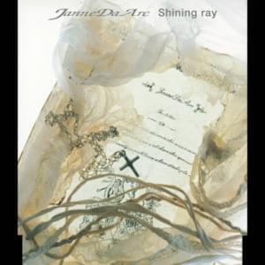 Shining ray - Janne Da Arc