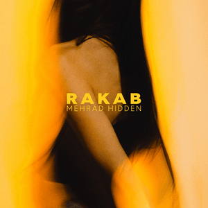 Rakab - Mehrad Hidden