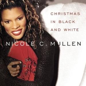 Angels, We Have Heard On High - Nicole C. Mullen