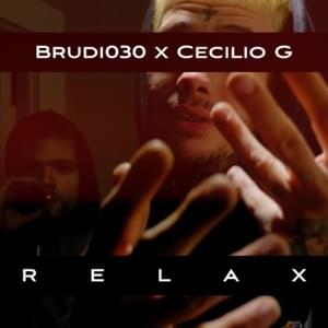 Relax - Brudi030 & Cecilio G.​