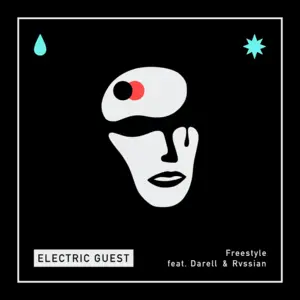 Freestyle (Rvssian Remix) - Electric Guest & Darell (Ft. Rvssian)