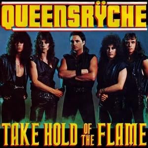 Take Hold of the Flame - Queensrÿche