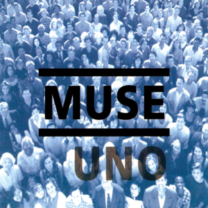 Uno (Alternate Version) - Muse