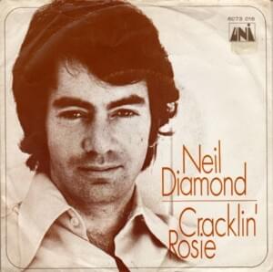 Cracklin’ Rosie - Neil Diamond