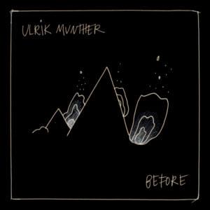 Before - Ulrik Munther