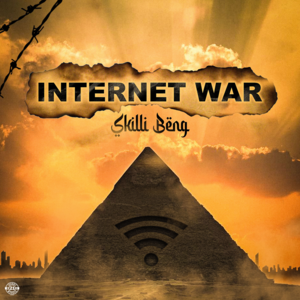 Internet War - Skillibeng