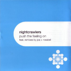 Push the Feeling On (Rosabel Club Anthem) - Nightcrawlers