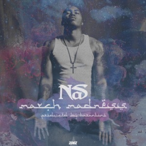 March Madness (Remix) - Nas (Ft. Future)