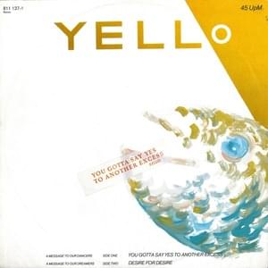 You Gotta Say Yes to Another Excess - Yello