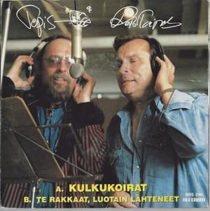 Kulkukoirat - Topi Sorsakoski & Reijo Taipale