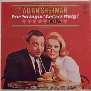 Your Mother’s Here To Stay - Allan Sherman