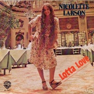 Lotta Love - Nicolette Larson