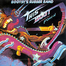 Jam Fan (Hot) - Bootsy's Rubber Band