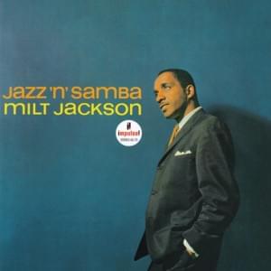 Jazz ‘n’ Samba - Milt Jackson