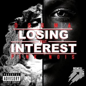 Losing Interest - Dogma (NL) (Ft. Pink Nois)