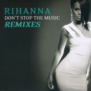 Don’t Stop the Music (The Wideboys Radio Edit) - Rihanna