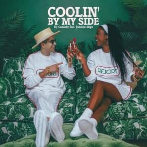 Coolin’ By My Side - DJ Cassidy (Ft. Justine Skye)