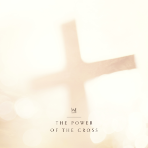 The Power of the Cross - Casting Crowns