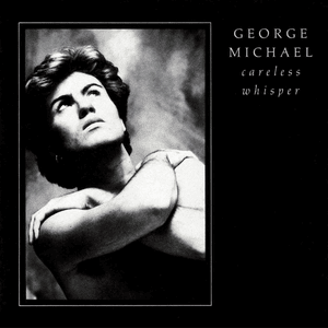 Careless Whisper (sped up) - George Michael