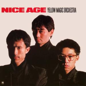 ナイス・エイジ (Nice Age) - YELLOW MAGIC ORCHESTRA