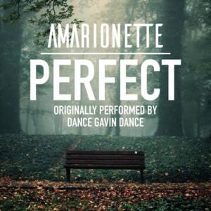 Perfect - Amarionette