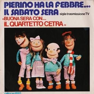 Pierino ha la febbre... il sabato sera - Quartetto Cetra