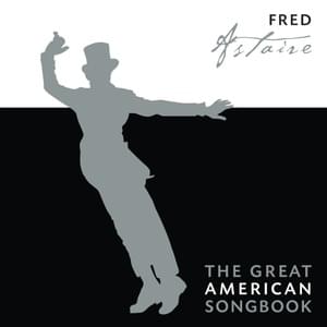 Nice Work If You Can Get It - Fred Astaire