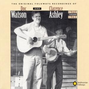 Little Sadie - Clarence Ashley & Doc Watson